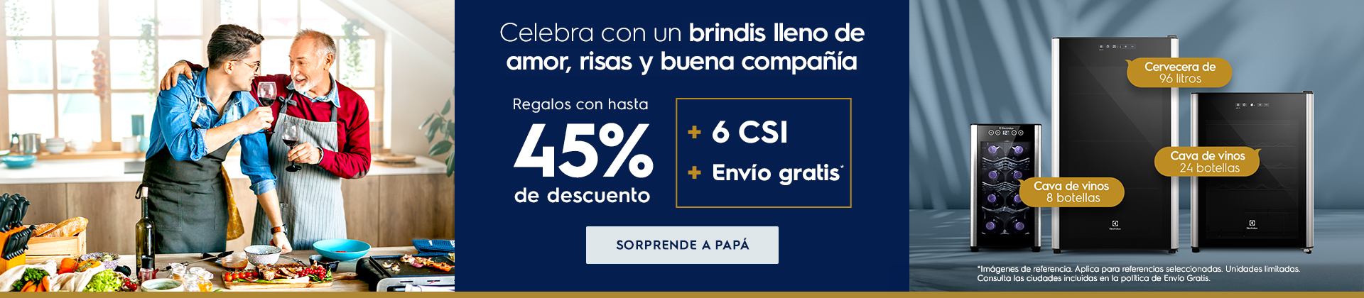 Dia del padre Electrolux - brindis llenos de amor, risas y buena compañía. 