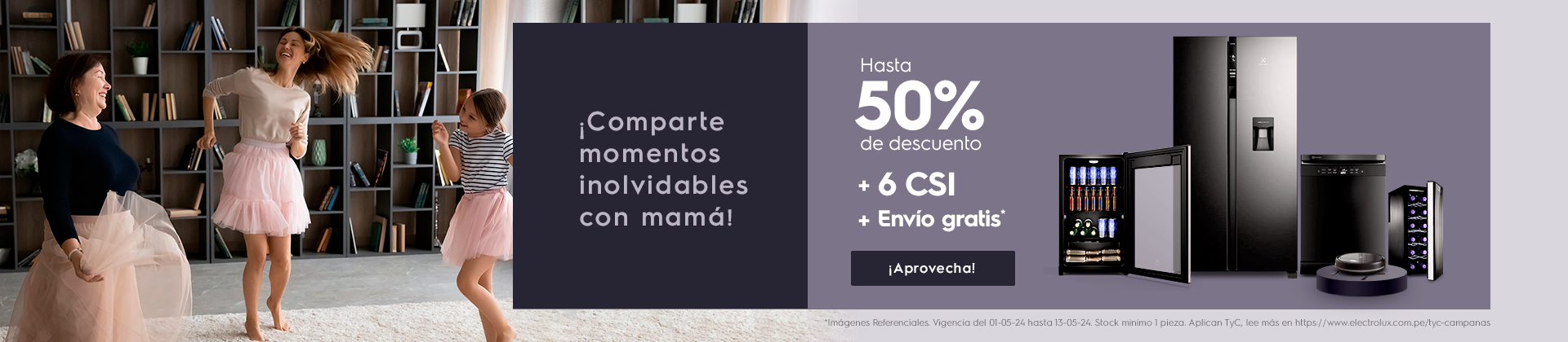 Comparte momentos inolvidables con mamá - Electrolux hasta 50% de descuento + 6CSI + Envío Gratis. 